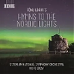 Tõnu Korvits: Hymns to the Nordic Lights