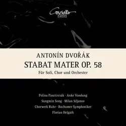 Antonin Dvorak Stabat Mater op. 58