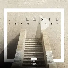 Arvo Pärt: Lente