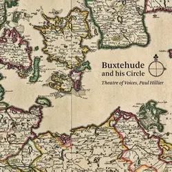 Buxtehude and his Circle