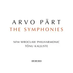 Arvo Pärt: The Symphonies